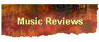 Music Reviews